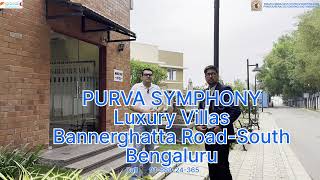 Purva Symphony 3 BHK Palatial Villa Sample With Sales Presentaiton Bannerghatta Road Bangalore [upl. by Certie783]