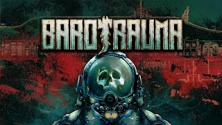 Playing Barotrauma on Hard Diffculty  The Beginning [upl. by Enitnatsnoc]