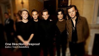 One Direction – Fireproof Lyrics  Překlad [upl. by Ysteb]