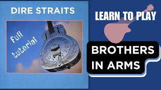 You can play BROTHERS IN ARMS by Dire Straits  learn every note [upl. by Devina]