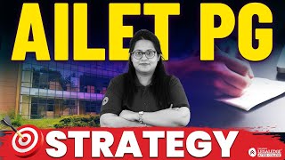 AILET PG 2025 How to CRACK It 🚀📚  Preparation Guide amp Strategies 💡✍️ [upl. by Itsirk]