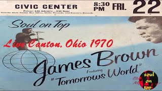 James Brown Live Canton Ohio 1970 [upl. by Lyndes]