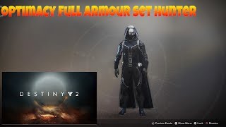 Destiny 2 Optimacy Full Armour Set Hunter Legendary Eververse [upl. by Reppart785]