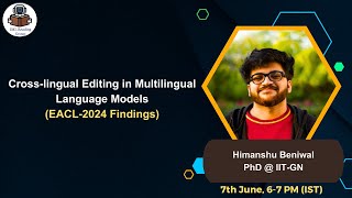 Crosslingual Editing in Multilingual Language Models Findings of EACL 2024 [upl. by Ruenhs]