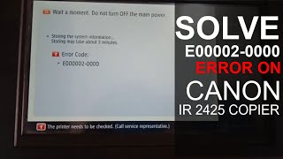 E000020000 ERROR Problem is Solved on Canon IR 2425 Copier [upl. by Flavio50]