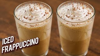 Iced Frappuccino Recipe  How To Make Coffee Frappes  Easiest Homemade Frappuccino Recipe  Bhumika [upl. by Lebam855]