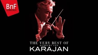 Karajan  The Very best of [upl. by Pevzner]