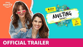 Dice Media  Adulting Season 3  Official Trailer  Ft Aisha Ahmed amp Yashaswini Dayama [upl. by Beka]