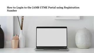 How to Login to the JAMB UTME Portal using Registration Number [upl. by Reema]