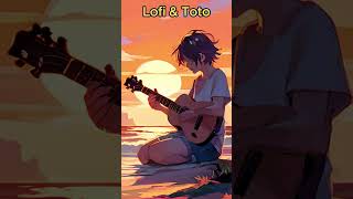 Lofi amp Toto 8 [upl. by Yngad]