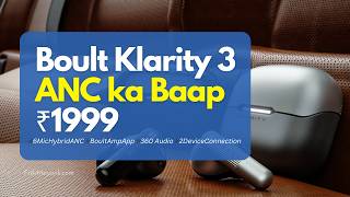 Boult Audio Klarity 3 Review  BoultAmpApp  ₹1999 🔥😯 [upl. by Ignacio]