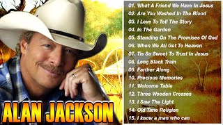 Top Best Country Gospel Songs By Alan Jackson  Inspirational Country Gospel Hymns By Alan Jackson [upl. by Acirfa]