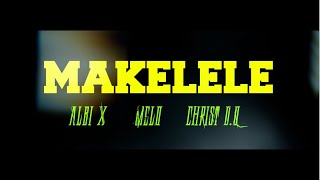 Albi X • Melo • Christ DQ  MAKÉLÉLÉ Official Video TEAMSAUCE [upl. by Buote]