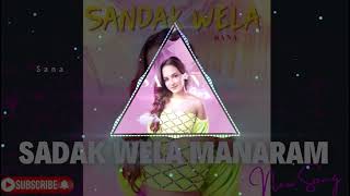 Sadak wela  සදක් වෙලා  SANA [upl. by Soble]