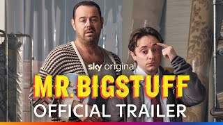 Mr Bigstuff  Official Trailer  Sky [upl. by Hwu]