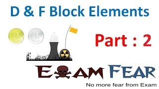 Chemistry D amp F Block Elements part 2 Say Hello CBSE class 12 XII [upl. by Ahsemik150]