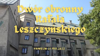 Dwór obronny Rafała Leszczyńskiego [upl. by Adan113]