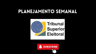 Intensivão TSE  Planejamento Semanal [upl. by Terpstra224]