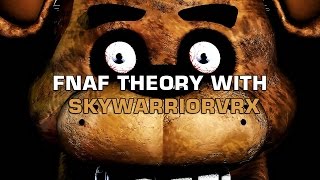 five night at freddys theory wSkyWarriorVRX 1 [upl. by Rufena715]