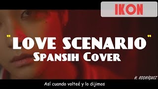 iKON  사랑을 했다 LOVE SCENARIO COVER ESPAÑOL  Héctor Rodríguez [upl. by Kiona941]