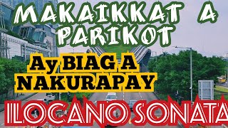 ðŸ‡µðŸ‡­MAKAIKKAT TA PARIKOTSONATA ILOCANO TI AMANIANILOCANO TUKAR TI AWAYKAPACIS [upl. by Eissac973]