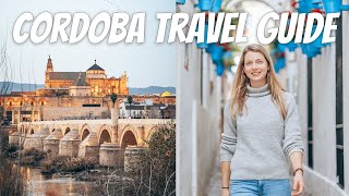 24 HOURS IN BEAUTIFUL CÓRDOBA  Travel Guide Spain 2022 [upl. by Nirrej]