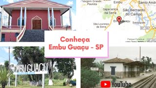 Embu Guaçu SP  História da Cidade  2020 [upl. by Ayotahs]