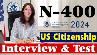 2024 US Citizenship Interview and Test  N400 Naturalization Interview 2008 Version [upl. by Dolan]