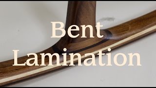 Bent Lamination [upl. by Elmira327]