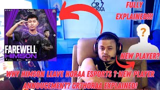 cr7horaaYT EXPLAINED WHY HoraaEsportsOfficial FAREWELL HIMSON NEW PLAYER FULLY EXPLAINED  🤯 [upl. by Cornel]