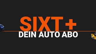 Sixt Plus  das AutoAbonnement  Erklaerfilm AT [upl. by Anerec]