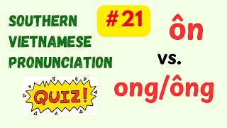 Southern Vietnamese Pronunciation Quiz  ÔN vs ONG  ÔNG [upl. by Euqimod]