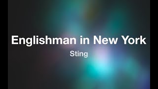 Sting  ENGLISHMAN IN NEW YORK  Karaoke Fair Use [upl. by Nrublim345]