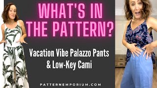 Whats In The Pattern  Palazzo pants amp cami sewing patterns [upl. by Atimed]