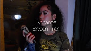 Exchange  Bryson Tiller brisel cover [upl. by Acinorev217]