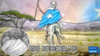 GABAYADII  SAYID MAXAMED CABDULLE XASAN   Axmed Cabdi xuseen [upl. by Hersh]