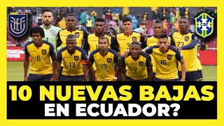 10 Nuevas bajas de Ecuador vs Brasil y Perú  Eliminatorias sudamericanas rumbo a Qatar 2022 🇪🇨🇧🇷🏆 [upl. by Lesna]