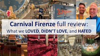 Carnival Firenze Full Review 2024 What We Loved Didn’t Love and Hated [upl. by Airakaz]