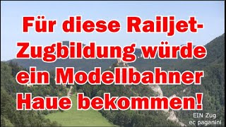 Für so eine Railjet Zugbildung würden Modellbahner Haue bekommen Aber sowas gab es beim Vorbild [upl. by Rotow]