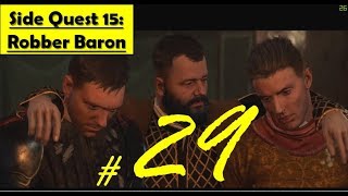 Kingdom Come Deliverance  Robber Baron  Parley Wolflin Captain Bernard [upl. by Eniledgam817]