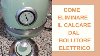 Bollitore elettrico come pulirlo dal calcare  3 metodi semplici [upl. by Arriec]