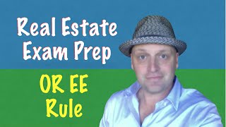 Know the OR EE rule and pass the real estate exam [upl. by Eihpos]