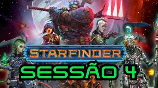 Starfinder  Sessão 4  Poachers Prize [upl. by Ddarb]