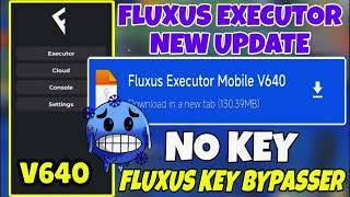 SAIU🔥 Fluxus Executor New Update V640  Fluxus Atualizado amp Roblox Script Blox Fruit Mobile No Key [upl. by Loredo]