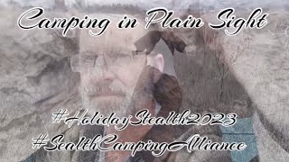 STEALTH CAMPING ALLIANCE DECEMBER CHALLENGE 2023 [upl. by Funch]