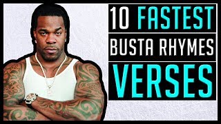 10 FASTEST Busta Rhymes Verses [upl. by Eiroc]