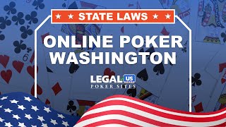 Can You Play Online Poker in Washington [upl. by Nodrog]