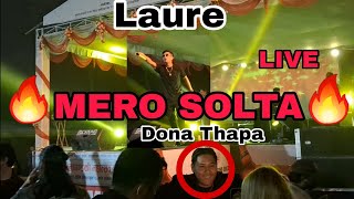 Laure  Mero Solta  Laure Concert in dulegaunda  DonaThapaAkaChocolateyBoy LaureOfficial [upl. by Bandeen]