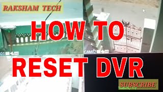 HOW TO RESET DVR DVR RESTORE FACTORYDVR FACTORY RESET [upl. by Monro]