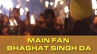 Main Fan Bhagat Singh Da  Diljit Dosanjh  Bikkar Bai Senti Mental Official Full Video [upl. by Idroj]